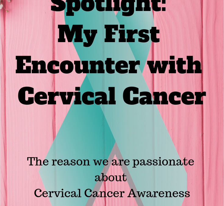 Protected: Spotlight: My First Encounter with Cervical Cancer* (Unlocked)