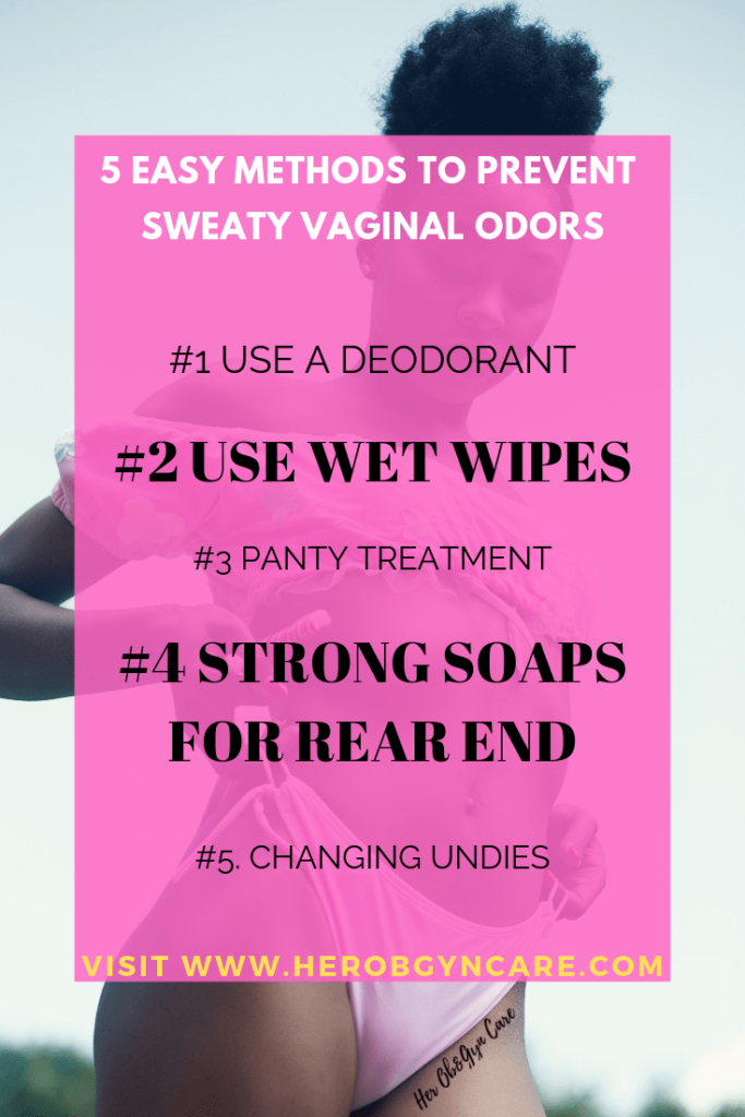 5 Ways to Prevent Sweaty Vaginal Odors - Her Ob&Gyn Care