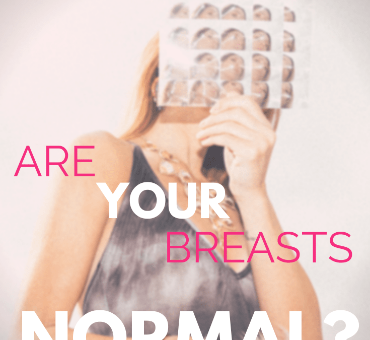 Are Your Breasts Normal?
