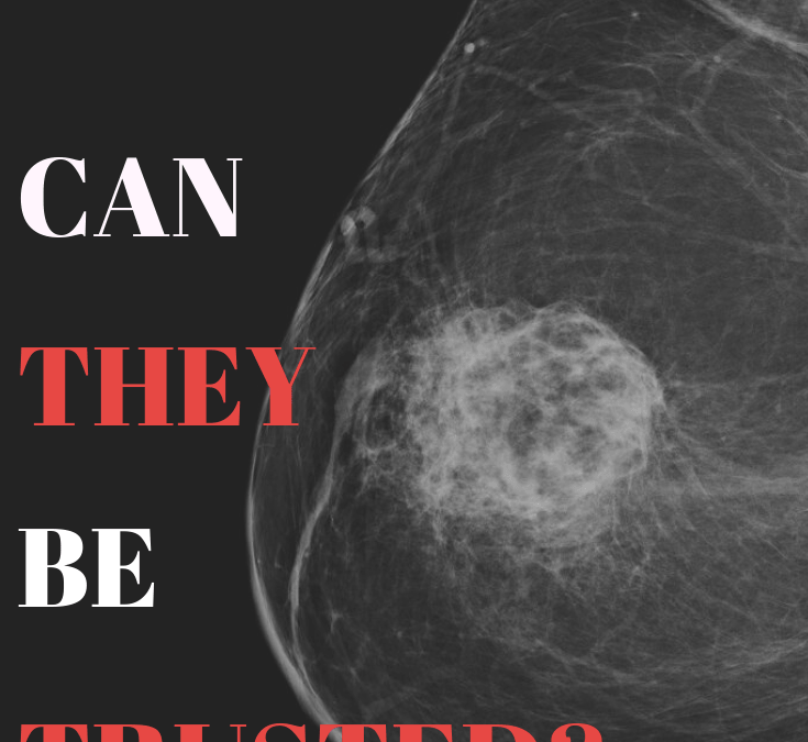 MAMMOGRAMS: Can They Be Trusted?