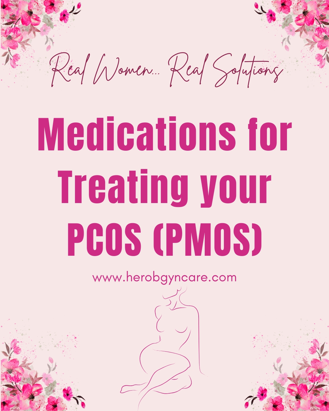 medications to treat PCOS or PMOS